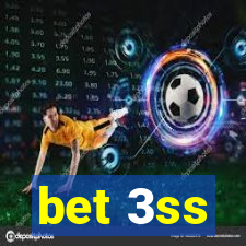 bet 3ss